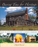 Buying Time for Heritage: How to Save an Endangered Historic Property