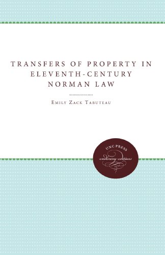 Transfers of Property in Eleventh-Century Norman Law (Studies in Legal History)