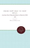 From New Day to New Deal: American Farm Policy from Hoover to Roosevelt, 1928-1933