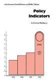 Policy Indicators: Links Between Social Science and Public Debate (Urban and Regional Policy and Development Studies)