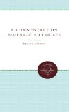 A Commentary on Plutarch's Pericles