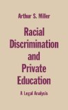 Racial Discrimination and Private Education: A Legal Analysis