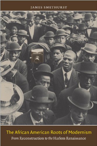 African American Roots of Modernism (John Hope Franklin Series in African American History and Culture)