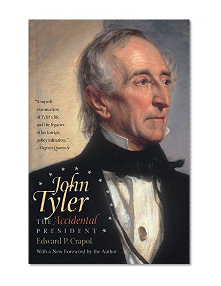 Book Cover John Tyler, the Accidental President