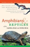 Amphibians and Reptiles of the Carolinas and Virginia, 2nd Ed