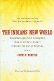 The Indians' New World: Catawbas and Their Neighbors from European Contact through the Era of Removal, 20th Anniversary Ed (Institute of Early American History & Culture)