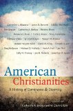 American Christianities: A History of Dominance and Diversity
