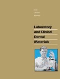 Laboratory and Clinical Dental Materials (Dental Laboratory Technology Manuals)