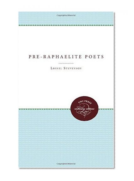 The Pre-Raphaelite Poets