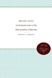 Rudolf Otto: An Introduction to His Philosophical Theology (UNC Press Enduring Editions)