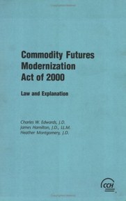 Commodity Future Modernnization Act 2000: Law & Explanation