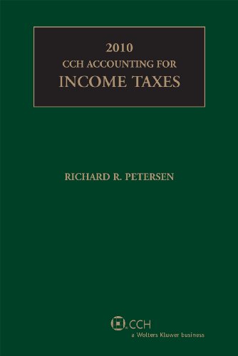 CCH Accounting for Income Taxes, 2010 Edition