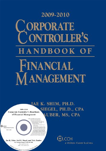 Corporate Controller's Handbook of Financial Management (W/CD-ROM), 2009-2010