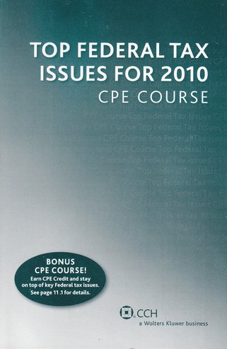 Top Federal Tax Issues for 2010 CPE Course