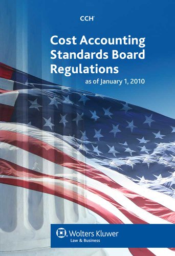 Cost Accounting Standards Board Regulations as of 01/2010
