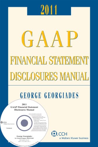 GAAP Financial Statement Disclosures Manual (with CD-ROM) 2010-2011