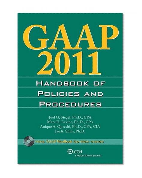 GAAP Handbook of Policies and Procedures (W/CD-ROM) (2011)