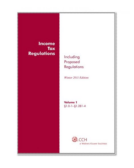 Income Tax Regulations (Winter 2011), December 2010