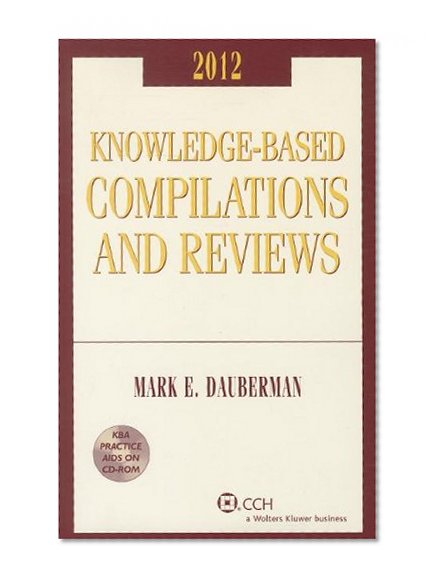 Knowledge-Based Compilations and Reviews (w/CD-ROM) 2012