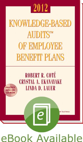 Knowledge-Based Audits of Employee Benefit Plans (w/ CD ROM), 2012