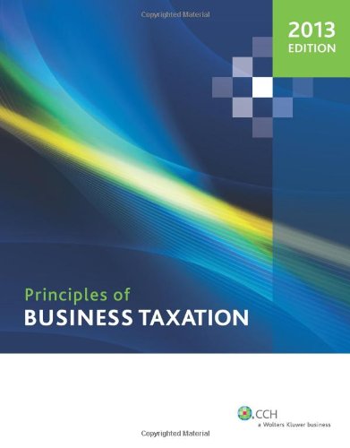 Principles of Business Taxation (2013)