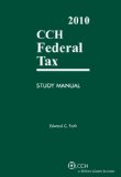 CCH Federal Tax Study Manual (2010)