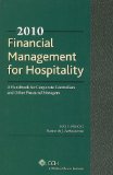 Financial Management for Hospitality: A Handbook for Corporate Controllers & Other Financial Managers, 2010