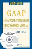 GAAP Financial Statement Disclosures Manual (with CD-ROM), 2009-2010