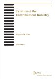 Taxation of the Entertainment Industry, 10th Edition