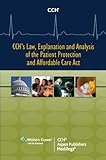 CCH's Law, Explanation and Analysis of the Patient Protection and Affordable Care Act (2 volume Set)