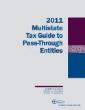 Multistate Tax Guide to Pass-Through Entities (2011)
