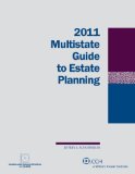 Multistate Guide to Estate Planning (2011)