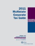 Multistate Corporate Tax Guide, 2011 (2 volumes)