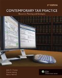 Contemporary Tax Practice:Â  Research, Planning and Strategies (2nd Edition)