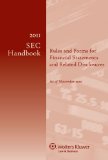 2011 SEC Handbook: Rules and Forms for Financial Statements and Related Disclosure, 21st Edition