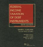 Federal Income Taxation of Debt Instruments, Sixth Edition