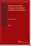 Federal and State Taxation of Limited Liability Companies (2012)