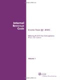INTERNAL REVENUE CODE; Income, Estate, Gift, Employment and Excise Taxes (Winter 2012 Edition) (Internal Revenue Code. Winter)