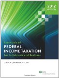 Essentials of Federal Income Taxation for Individuals and Business (2012)