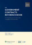 The Government Contracts Reference Book, 4th Edition (Softbound)