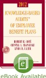 Knowledge-Based Audits of Employee Benefit Plans (w/ CD ROM), 2012