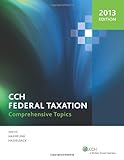 Federal Taxation: Comprehensive Topics (2013)