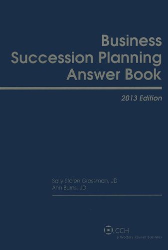 Business Succession Planning Answer Book - 2013