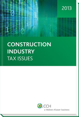 Construction Industry Tax Issues, 2013