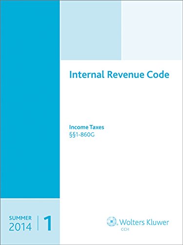 INTERNAL REVENUE CODE: Income, Estate, Gift, Employment and Excise Taxes, (2 Volume Set) (Summer 2014 Edition) (Internal Revenue Code Summer)