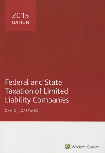 Federal and State Taxation of Limited Liability Companies 2015