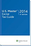 U.S. Master Excise Tax Guide (8th Edition)