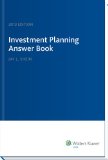 Investment Planning Answer Book, (2013)