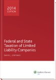 Federal and State Taxation of Limited Liability Companies (2014)