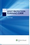 Asset Protection Planning Guide, CCH Tax Spotlight Series